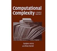 Computational Complexity Hardback: A Modern Approach