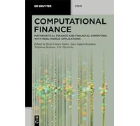 Computational Finance: Mathematical Finance and Financial Computing with Real-World Applications (De Gruyter STEM)