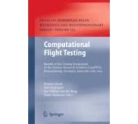 Computational Flight Testing: Results Of The Closing: Symposium O F Th