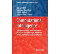 Computational Intelligence: 16th International Joint Conference, IJCCI 2024 Porto, Portugal, November 20-22, 2024 Revised Selected Papers: 1284 (Studies in Computational Intelligence, 1284)