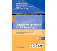 Computational Intelligence and Soft Computing: First International Conference, CISCom 2025, Melaka, Malaysia, November 26-27, 2025, Proceedings, Part ... in Computer and Information Science, 2853)