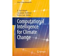 Computational Intelligence for Climate Change (Climate Change Management)