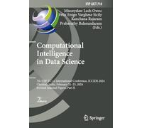 Computational Intelligence in Data Science: 7th IFIP TC 12 International Conference, ICCIDS 2024, Chennai, India, February 21-23, 2024, Revised ... in Information and Communication Technology)