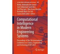 Computational Intelligence in Modern Engineering Systems: Proceedings of the 5th International Conference on Science, Engineering, and Technology ... (Lecture Notes in Networks and Systems, 1897)