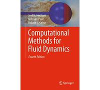 Computational Methods for Fluid Dynamics