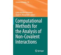 Computational Methods for the Analysis of Non-Covalent Interactions: 190 (Structure and Bonding, 190)
