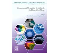 Computational Methods for the Multiscale Modeling of Soft Matter