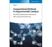 Computational Methods in Organometallic Catalysis: From Elementary Reactions to Mechanisms