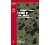 Computational Models of Argument: Proceedings of COMMA 2024 (Frontiers in Artificial Intelligence and Applications, 388)