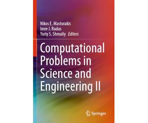 Computational Problems in Science and Engineering II