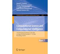 Computational Science and Computational Intelligence: 11th International Conference, CSCI 2024, Las Vegas, NV, USA, December 11-13, 2024, Proceedings, ... in Computer and Information Science, 2507)