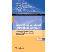 Computational Science and Computational Intelligence: 11th International Conference, CSCI 2024, Las Vegas, NV, USA, December 11-13, 2024, Proceedings, ... in Computer and Information Science, 2506)