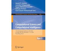 Computational Science and Computational Intelligence: 11th International Conference, CSCI 2024, Las Vegas, NV, USA, December 11-13, 2024, Proceedings, ... in Computer and Information Science, 2505)