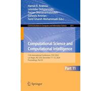 Computational Science and Computational Intelligence: 11th International Conference, CSCI 2024, Las Vegas, NV, USA, December 11-13, 2024, Proceedings, ... in Computer and Information Science, 2511)