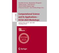 Computational Science and Its Applications - ICCSA 2025 Workshops: Istanbul, Turkey, June 30 - July 3, 2025, Proceedings, Part IX: 15894 (Lecture Notes in Computer Science)