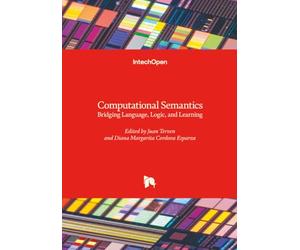Computational Semantics - Bridging Language, Logic, and Learning