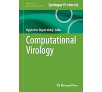 Computational Virology: With Online Files: 2927 (Methods in Molecular Biology)