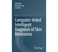 Computer-Aided Intelligent Diagnosis of Skin Melanoma