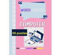 Computer and Tech Word Search: word search puzzle book about computer , laptops and more .. | 8.5 x 11 in , 50 puzzles