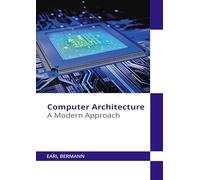 Computer Architecture: A Modern Approach