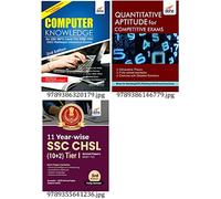 Computer Knowledge for SBI/ IBPS Clerk/ PO/ RRB/ RBI/ Insurance, Quantitative Aptitude for - SSC/ Banking/ Railways/ Defense/ Insurance & 11 Year-wise SSC - CHSL Tier I Solved Papers (2021 - 12)