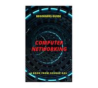 Computer Networking: For Beginners Guide