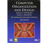 COMPUTER ORGANIZATION AND DESIGN: THE HARDWARE/SOFTWARE INTERFACE, 4TH EDITION