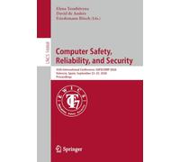 Computer Safety, Reliability, and Security: 45th International Conference, SAFECOMP 2026, Valencia, Spain, September 23-25, 2026, Proceedings: 16868 (Lecture Notes in Computer Science, 16868)