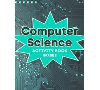 Computer Science Activity Book Grade 2