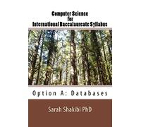 Computer Science for International Baccalaureate Syllabus: Option A: Databases