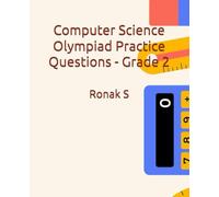 Computer Science Olympiad Practice Questions - Grade 2: Computer Science Olympiad Practice Questions - Grade 2