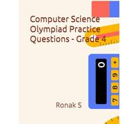Computer Science Olympiad Practice Questions - Grade 4: Computer Science Olympiad Practice Questions - Grade 4