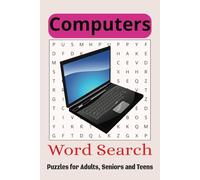 Computer Word Puzzles: Word Searches with Easy to Read Print about, Computers, Software, Hard Drives and More | 6x9 inches, 110 pages | 50+ Puzzles…Gifts for Vacations, Holidays and Free Times