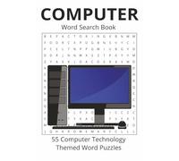 Computer Word Search Puzzle Book: Easy To Read Word Searches Themed Around Computer Information Technology. | 6x9 inches 110 Pages 55 Puzzles. Great Gift For Holidays, Vacation, & Travel.
