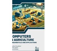 Computers in Agriculture: Fundamentals and Applications