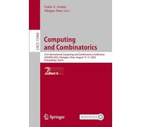 Computing and Combinatorics: 31st International Computing and Combinatorics Conference, COCOON 2025, Chengdu, China, August 15-17, 2025, Proceedings, Part II: 15984 (Lecture Notes in Computer Science)