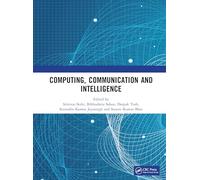 Computing, Communication and Intelligence