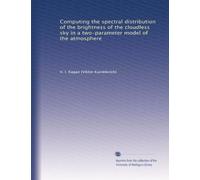Computing the spectral distribution of the brightness of the cloudless sky in a two-parameter model of the atmosphere