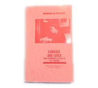 Comrade and Lover: Rosa Luxemburg's Letters to Leo Jogiches (MIT Press)