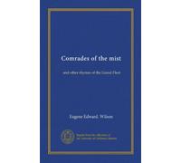 Comrades of the mist: and other rhymes of the Grand Fleet
