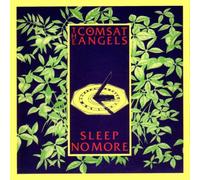 Comsat Angels - Sleep No More