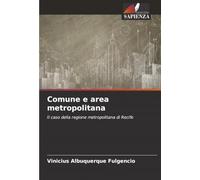 Comune e area metropolitana: Il caso della regione metropolitana di Recife