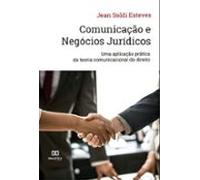 Comunicação E Negócios Jurídicos (ebook)
