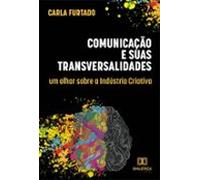 Comunicação E Suas Transversalidades (ebook)