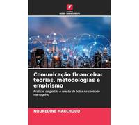 Comunicação financeira: teorias, metodologias e empirismo