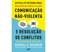 Comunicação Não-violenta E Resolução De Conflitos (ebook)