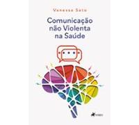 Comunicação Não Violenta Na Saúde (ebook)
