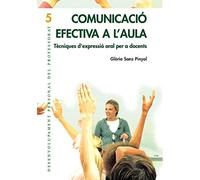 Comunicació efectiva a l'aula: Tècniques d'expressió oral per a docents: 005 (Desenvolupament personal del professorat)