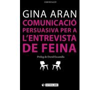Comunicació persuasiva per a l'entrevista de feina: 229 (Manuals)