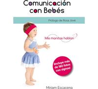 Comunicación con bebés: Mis manitas hablan
